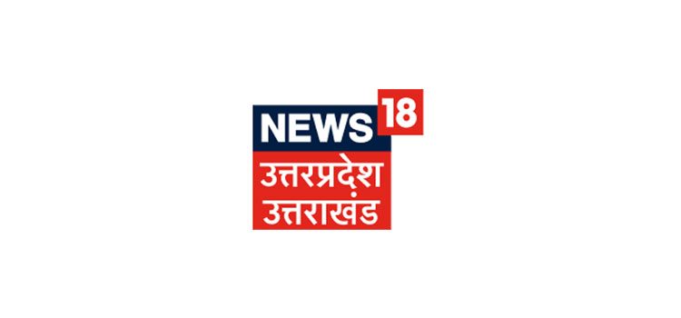 Second edition of News18 Uttar Pradesh –Uttarakhand's 'Rising Uttar ...