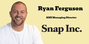 Snap Inc. appoints Ryan Ferguson as ANZ Managing Director