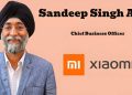 Xiaomi India appoints Sandeep Singh Arora as Chief Business Officer